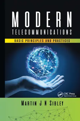 Telecomunicaciones modernas: Principios básicos y prácticas - Modern Telecommunications: Basic Principles and Practices