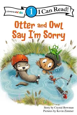 La Nutria y el Búho Dicen Lo Siento: Nivel 1 - Otter and Owl Say I'm Sorry: Level 1