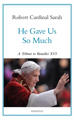 Nos dio tanto: Homenaje a Benedicto XVI - He Gave Us So Much: A Tribute to Benedict XVI