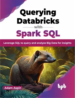 Consulta de Databricks con Spark SQL - Querying Databricks with Spark SQL