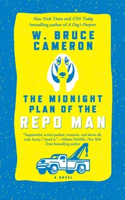 El plan de medianoche del recobrador - Midnight Plan of the Repo Man