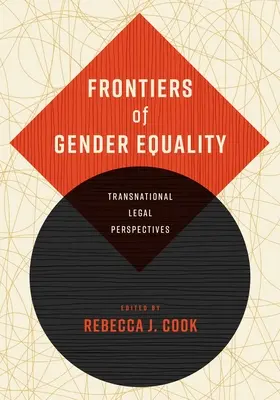 Fronteras de la igualdad de género: Perspectivas jurídicas transnacionales - Frontiers of Gender Equality: Transnational Legal Perspectives