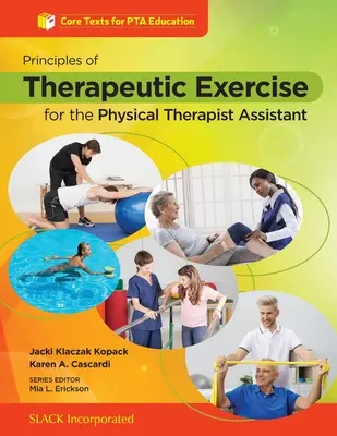 Principios del ejercicio terapéutico para el auxiliar de fisioterapia - Principles of Therapeutic Exercise for the Physical Therapist Assistant