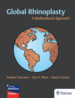 Rinoplastia global: Un enfoque multicultural - Global Rhinoplasty: A Multicultural Approach