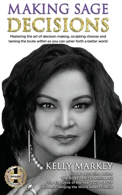 Cómo tomar decisiones sabias - Making Sage Decisions