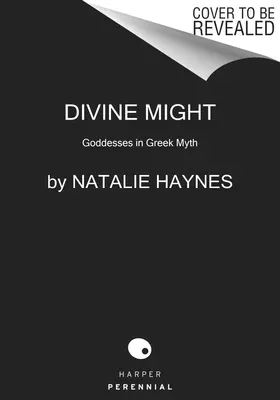 El poder divino: Las diosas en el mito griego - Divine Might: Goddesses in Greek Myth