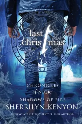 La última Navidad: Una novela navideña a la sombra del fuego - Last Christmas: A Shadow of Fire Holiday Novella