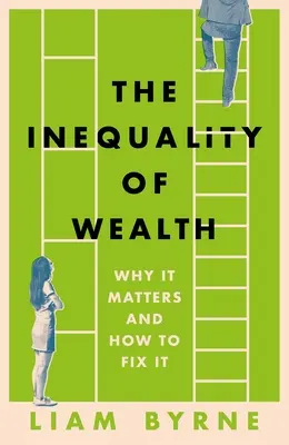 La desigualdad de la riqueza - Inequality of Wealth