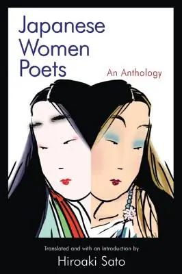 Poetisas japonesas: Antología: Antología - Japanese Women Poets: An Anthology: An Anthology