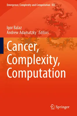 Cáncer, complejidad y computación - Cancer, Complexity, Computation