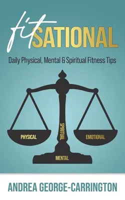 Fitsational: Consejos diarios para estar en forma física, mental y espiritualmente - Fitsational: Daily Physical, Mental & Spiritual Fitness Tips