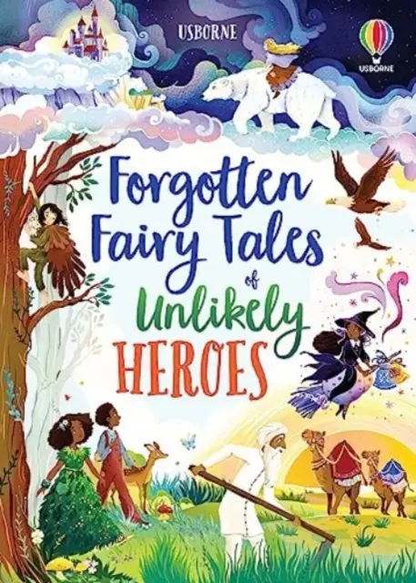 Cuentos de Hadas Olvidados de Héroes Improbables - Forgotten Fairy Tales of Unlikely Heroes