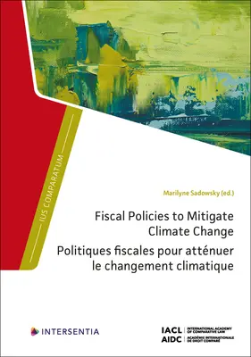 Políticas fiscales para mitigar el cambio climático - Fiscal Policies to Mitigate Climate Change