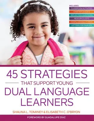 45 estrategias de apoyo a los jóvenes que aprenden dos idiomas - 45 Strategies That Support Young Dual Language Learners