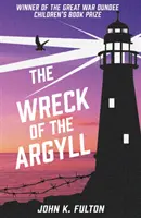 El naufragio del Argyll - Wreck of the Argyll