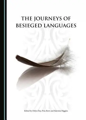 Los viajes de las lenguas asediadas - The Journeys of Besieged Languages