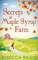 Secretos en la granja de sirope de arce - Secrets At Maple Syrup Farm