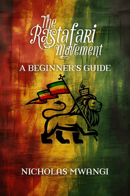 Rastafarismo: Guía para principiantes - Rastafarianism: A Beginner's Guide