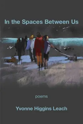 En los espacios que nos separan - In the Spaces Between Us