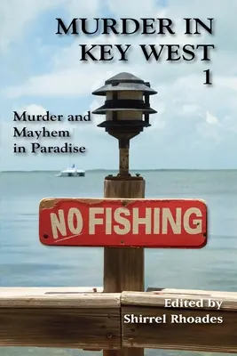 Asesinato en Cayo Hueso 1-Asesinato y caos en el paraíso - Murder In Key West 1-Murder and Mayhem in Paradise