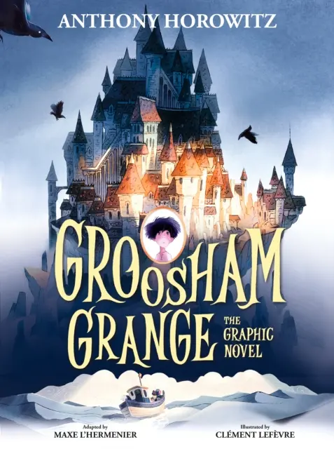 Groosham Grange Novela gráfica - Groosham Grange Graphic Novel