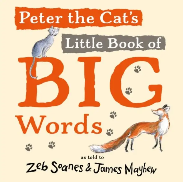 El pequeño libro de grandes palabras de Peter el Gato - Peter the Cat's Little Book of Big Words