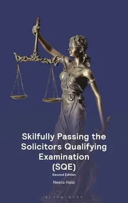 Cómo superar con éxito el examen de acceso a la abogacía - Skilfully Passing the Solicitors Qualifying Examination