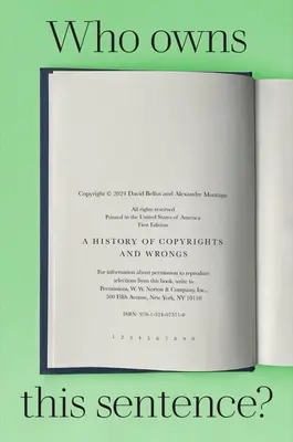 ¿A quién pertenece esta frase? Historia de los derechos de autor y los errores - Who Owns This Sentence?: A History of Copyrights and Wrongs