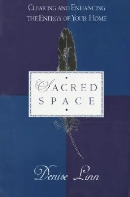 Espacio Sagrado: Cómo limpiar y mejorar la energía de tu hogar - Sacred Space: Clearing and Enhancing the Energy of Your Home