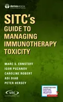 Guía del Sitc para el manejo de la toxicidad de la inmunoterapia - Sitc's Guide to Managing Immunotherapy Toxicity