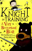 Caballero en prácticas: Un oso muy molesto - Knight in Training: A Very Bothersome Bear