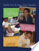 Hablar, dibujar, escribir: Lecciones para nuestros escritores más jóvenes - Talking, Drawing, Writing: Lessons for Our Youngest Writers