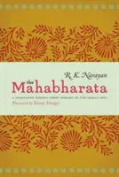 El Mahabharata: Versión abreviada y moderna en prosa de la epopeya india - The Mahabharata: A Shortened Modern Prose Version of the Indian Epic