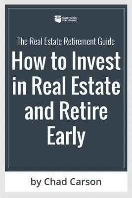 Jubilarse anticipadamente con bienes raíces: Cómo la inversión inteligente puede ayudarle a escapar de la rutina de 9 a 5 y hacer más de lo que importa - Retire Early with Real Estate: How Smart Investing Can Help You Escape the 9-5 Grind and Do More of What Matters