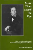 Más de lo que parece: Hans Christian Andersen y la crítica norteamericana del siglo XIX - More Than Meets the Eye: Hans Christian Andersen and Nineteenth Century American Criticism