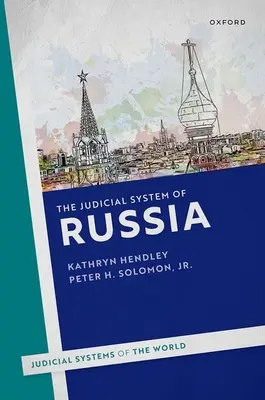 El sistema judicial de Rusia - The Judicial System of Russia