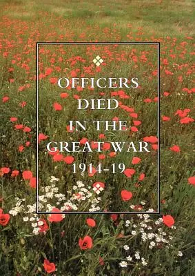 Oficiales muertos en la Gran Guerra 1914-1919 - Officers Died in the Great War 1914-1919