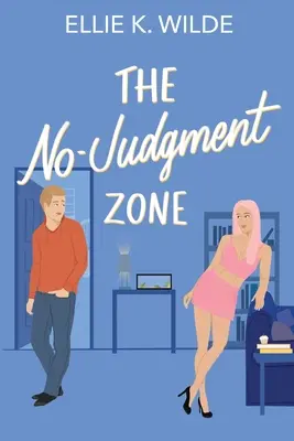 La zona sin juicio - The No-Judgment Zone