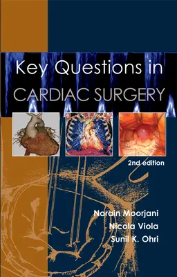 Preguntas clave en cirugía cardíaca - Key Questions in Cardiac Surgery