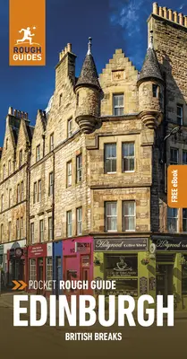 Pocket Rough Guide Escapadas británicas Edimburgo: Guía de viaje con eBook gratuito - Pocket Rough Guide British Breaks Edinburgh: Travel Guide with Free eBook