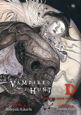 Vampire Hunter D Omnibus: Libro cuarto - Vampire Hunter D Omnibus: Book Four