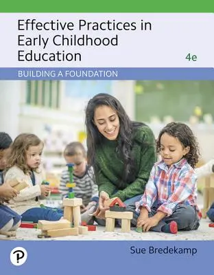 Prácticas eficaces en educación infantil: Cómo sentar las bases - Effective Practices in Early Childhood Education: Building a Foundation