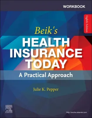 Cuaderno de ejercicios para El seguro médico de Beik hoy - Workbook for Beik's Health Insurance Today