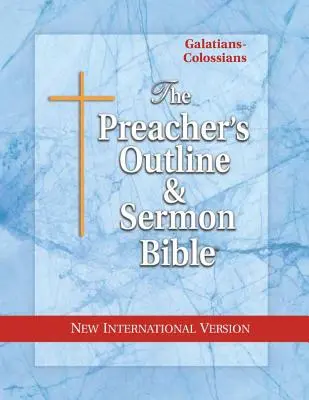 Bosquejo del predicador y Biblia para sermones-NVI-Gálatas-Colosenses - Preacher's Outline & Sermon Bible-NIV-Galatians-Colossians