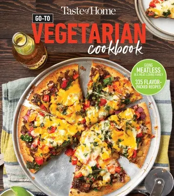 Taste of Home Libro de recetas vegetarianas fáciles para todos los días: 297 recetas frescas y deliciosas sin carne para las comidas de todos los días - Taste of Home Easy Everyday Vegetarian Cookbook: 297 Fresh, Delicious Meat-Less Recipes for Everyday Meals