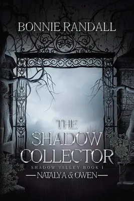 El coleccionista de sombras: Natalya & Owen - The Shadow Collector: Natalya & Owen