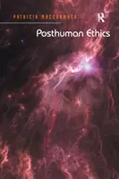 Ética posthumana: Personificación y teoría cultural - Posthuman Ethics: Embodiment and Cultural Theory