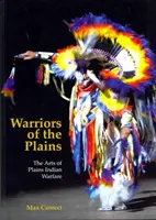 Guerreros de las llanuras - Warriors of the Plains