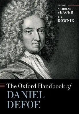 El Manual Oxford de Daniel Defoe - The Oxford Handbook of Daniel Defoe