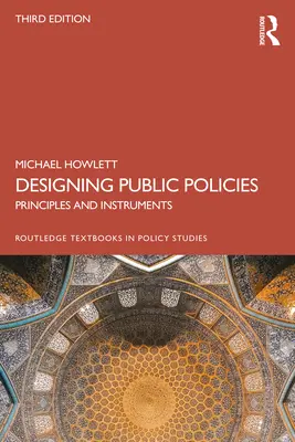 Diseño de políticas públicas: Principios e instrumentos - Designing Public Policies: Principles and Instruments